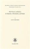 The Powers of History in Judaism, Christianity, and Islam